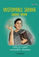 ????? ???? (Unstoppable Sapana): A Story of a Jurist (Unstoppable Women) (Nepali Edition) 9937968240 Book Cover