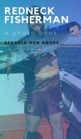 Redneck Fisherman 0368569675 Book Cover