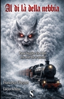 Al di là della nebbia B0BKS3LNL2 Book Cover