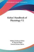 Kirkes' Handbook Of Physiology V2 143251315X Book Cover