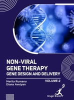 Non Viral Gene Therapy: Gene Design and Delivery Vol 2 B0F8C4885M Book Cover
