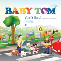 Baby Tom Can't Run Right Hand Drive Edition 0987505076 Book Cover