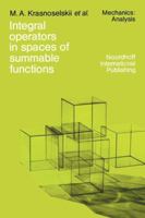 Integral Operators in Spaces of Summable Functions 9401015449 Book Cover