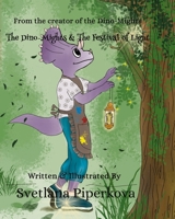 The Dino-Mights & The Festival of Light: From the creator of The Dino-Mights (The Dino-Mights Series) B0F1JPMW76 Book Cover