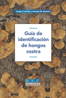 Guia de identificación de hongos costra (Spanish Edition) 9874771496 Book Cover