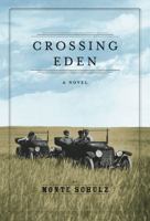 Crossing Eden 1606998919 Book Cover