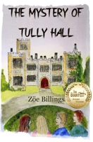 The Mystery of Tully Hall B095WWR27S Book Cover