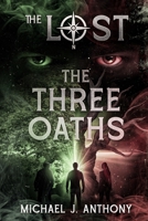 The Three Oaths: The Lost 1-3 B0H637K6RH Book Cover