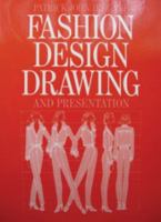 Fashion Design Drawing And Presentation 0713435194 Book Cover
