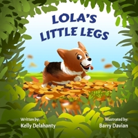Lola's Little Legs B0B582LFBN Book Cover