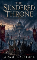 The Sundered Throne B0H1G62RCM Book Cover