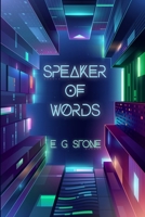 Speaker of Words 1949193616 Book Cover