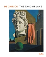 de Chirico: The Song of Love 0870708724 Book Cover