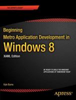 Beginning Windows 8 Application Development - Xaml Edition 1430245662 Book Cover