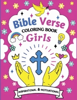 Bible Verse Coloring Book For Girls: 50 Christian Pages Featuring Inspirational & Motivational Scripture Quotes and Verses for Kids Ages 6-12 B0F4XBPV4K Book Cover