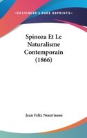 Spinoza Et Le Naturalisme Contemporain (A0/00d.1866) 2012626645 Book Cover
