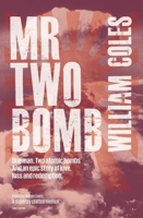 Mr Two-Bomb 1789550858 Book Cover