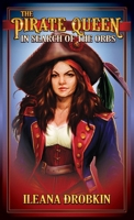 The Pirate Queen: In Search of the Orbs 173685691X Book Cover