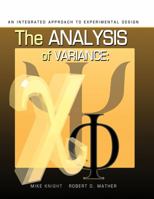 Analysis of Variance: An Integrated Approach to Experimental Design 075755167X Book Cover