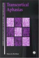 Transcortical Aphasias 0863778402 Book Cover