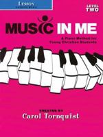 Music in Me - A Piano Method for Young Christian Students: Lesson (Reading Music) Level 2 1423418786 Book Cover