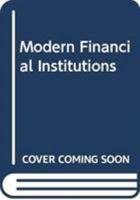 Modern Financial Institutions 0631226117 Book Cover