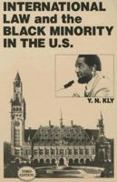 INTERNATIONAL LAW & THE BLACK MINORITY 0932863019 Book Cover