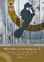Historias con huella 2: Relatos para la comprensión lectora y la expresión escrita 8497007956 Book Cover
