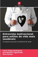 Entrevista motivacional para estilos de vida mais saudáveis (Portuguese Edition) 6209858333 Book Cover