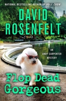 Flop Dead Gorgeous: An Andy Carpenter Mystery 1250828929 Book Cover