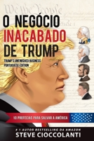 O Negócio Inacabado de Trump: 10 Profecias para Salvar a América 1922273198 Book Cover