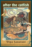 After the Catfish 9819463319 Book Cover