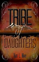 Tribe of Daughters 1727367774 Book Cover