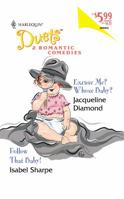 Excuse Me? Whose Baby? / Follow That Baby! (Harlequin Duets, #44) 037344110X Book Cover