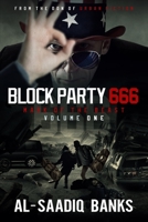 Block Party 666: Mark of the Beast Volume 1 0997187182 Book Cover