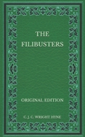 The Filibusters - Original Edition B08P5GKNJL Book Cover