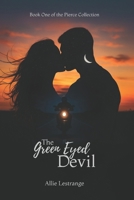 The Green Eyed Devil B0FT2Y4SQR Book Cover