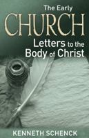 The Early Church—Letters to the Body of Christ 089827933X Book Cover