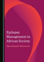 Epilepsy Management in African Society 1036409805 Book Cover