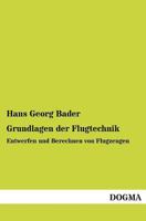 Grundlagen Der Flugtechnik 1016685327 Book Cover