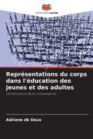 Représentations du corps dans l'éducation des jeunes et des adultes (French Edition) 6207208129 Book Cover