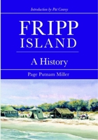 Fripp Island: A History 1596291699 Book Cover