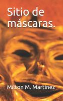 Sitio de Máscaras (Colección Caniqui) 1520978391 Book Cover