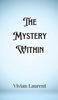 The Mystery Within 9916902208 Book Cover