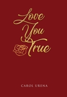Love You True 164620199X Book Cover