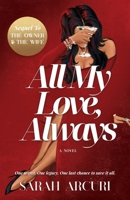 All My Love, Always B0FCWYLS5X Book Cover