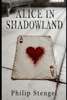 Alice in Shadowland B0F5Q6PS3R Book Cover