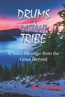 Drums of a Distant Tribe B0C1J7PBPC Book Cover