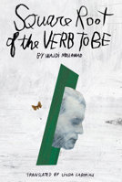 The Square Root of the Verb To Be 0369105761 Book Cover