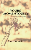 Yours Momentously 1685385702 Book Cover